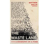 Matthew Hollis The Waste Land (Copertina rigida)