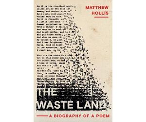 Matthew Hollis The Waste Land (Copertina rigida)
