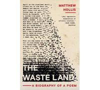Matthew Hollis The Waste Land (Tascabile)