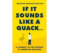 Matthew Hongoltz-Hetling If It Sounds Like a Quack... (Copertina rigida)