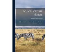 Matthew Horace Hayes Points of the Horse (Copertina rigida)