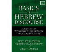 Matthew Howard Patton Frederic Clarke Putn Basics of Hebrew Discour (Tascabile)
