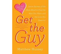 Matthew Hussey Get the Guy (Tascabile)