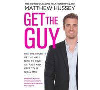 Matthew Hussey Get the Guy (Tascabile)