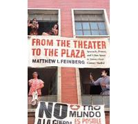 Matthew I. Feinberg From the Theater to the Plaza (Copertina rigida)