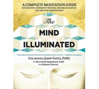 Matthew Immergut Jeremy Graves John Yates The Mind Illuminated (Tascabile)