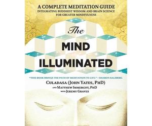 Matthew Immergut Jeremy Graves John Yates The Mind Illuminated (Tascabile)