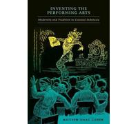 Matthew Isaac Cohen Inventing the Performing Arts (Copertina rigida)