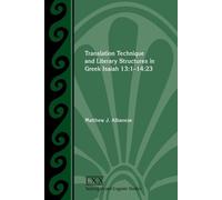 Matthew J Alban Translation Technique and Literary Structures in Gre (Tascabile)