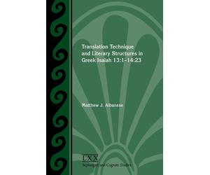 Matthew J Alban Translation Technique and Literary Structures in Gre (Tascabile)
