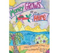 Matthew J Bowe Cfp(r) Money Grows Here (Copertina rigida)