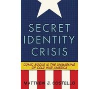 Matthew J. Costello Secret Identity Crisis (Tascabile)