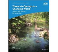Matthew J. Currell Threats to Springs in a Changing World (Copertina rigida)