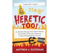 Matthew J DiStefano Heretic, Too (Tascabile)