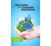 Matthew J. Franchetti Behin Value Creation through Sustaina (Copertina rigida)