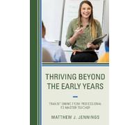 Matthew J. Jennings Thriving Beyond the Early Years (Copertina rigida)