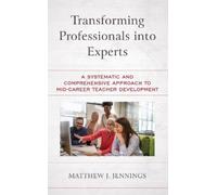 Matthew J. Jennings Transforming Professionals into Experts (Copertina rigida)