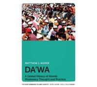 Matthew J. Kuiper Da'wa (Copertina rigida) New Edinburgh Islamic Surveys