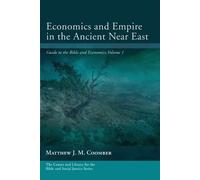 Matthew J M Coomber Economics and Empire in the Ancient Near East (Tascabile)