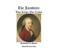 Matthew J Maguire The Jacobites (Tascabile)