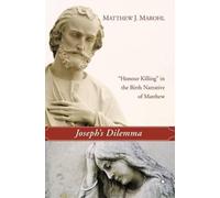 Matthew J. Marohl Joseph's Dilemma (Tascabile)
