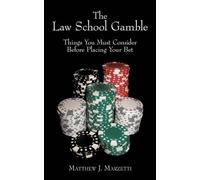 Matthew J. Marzetti The Law School Gamble (Tascabile)