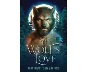 Matthew J Zaffino A Wolf's Love (Tascabile)