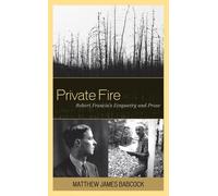Matthew James Babcock Private Fire (Copertina rigida)