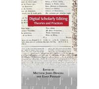Matthew James Driscoll Digital Scholarly Editing (Copertina rigida)
