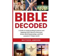 Matthew Jameson Bible decoded (Tascabile)