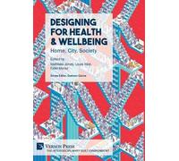Matthew Jones Designing for Health & Wellbeing: Home, City, S (Copertina rigida)