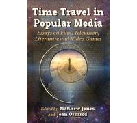 Matthew Jones Time Travel in Popular Media (Tascabile)