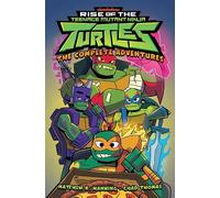 Matthew K. Manni Rise of the Teenage Mutant Ninja Turtles: The Compl (Tascabile)