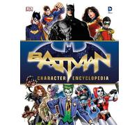 Matthew K. Manning Batman Character Encyclopedia (Copertina rigida)