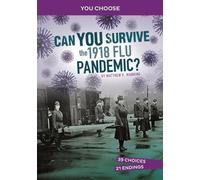 Matthew K Manning Can You Survive the 1918 Flu Pandemic? (Copertina rigida)