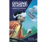 Matthew K. Manning Operation Copycat (Copertina rigida) Drone Academy