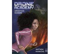 Matthew K Manning Operation Runaway (Copertina rigida) Drone Academy