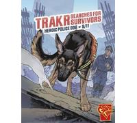 Matthew K. Manning Trakr Searches for Survivors (Tascabile) Heroic Animals