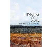 Matthew Kearnes Thinking with Soils (Tascabile)