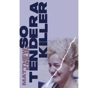 Matthew Kinlin So Tender a Killer (Tascabile)