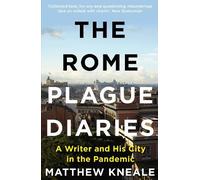 Matthew Kneale The Rome Plague Diaries (Tascabile)
