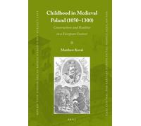 Matthew Koval Childhood in Medieval Poland (1050-1300) (Copertina rigida)