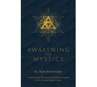 Matthew Kreinheder Awakening The Mystics (Copertina rigida)