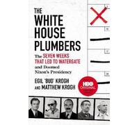 Matthew Krogh Egil "Bud" Krogh The White House Plumbers (Tascabile)