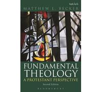 Matthew L. Becker Fundamental Theology (Tascabile)