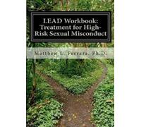 Matthew L Ferrara Ph D LEAD Workbook (Tascabile)