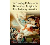 Matthew L. Harr The Founding Fathers and the Debate over Religion in (Tascabile)