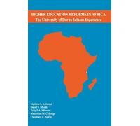 Matthew L. Luhanga Daniel Mkude Higher Education Reforms in Africa (Tascabile)