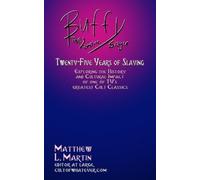 Matthew L Martin Buffy the Vampire Slayer (Tascabile)