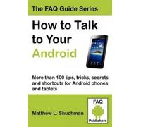 Matthew L Shuchman How to Talk to Your Android (Tascabile)